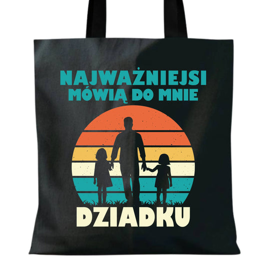 Torba dla dziadka - Najważniejsi mówią do mnie dziadku D34 - StoryCups.pl