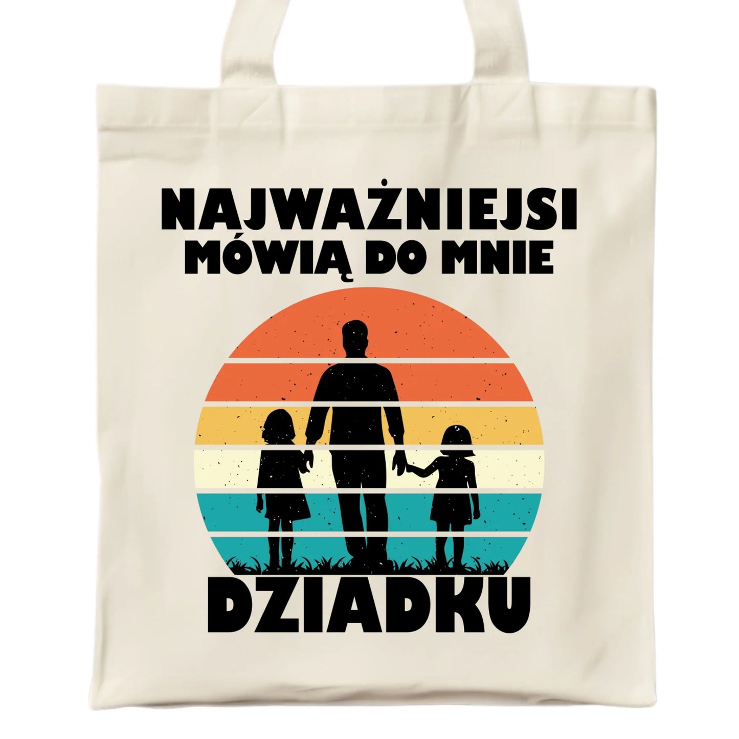 Torba dla dziadka - Najważniejsi mówią do mnie dziadku D34 - StoryCups.pl