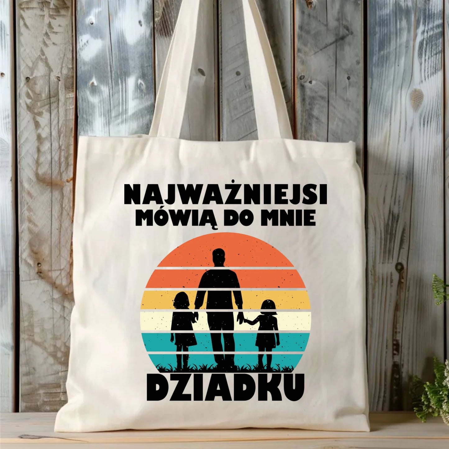 Torba dla dziadka - Najważniejsi mówią do mnie dziadku D34 - StoryCups.pl