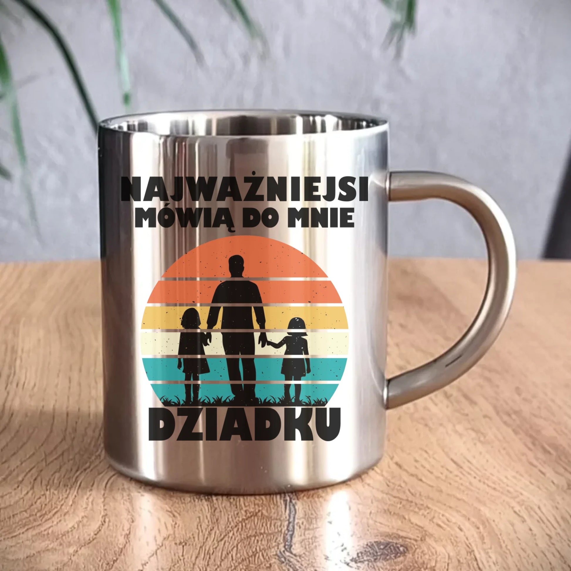 Kubek metalowy dla dziadka - Najważniejsi mówią do mnie dziadku D34 - StoryCups.pl