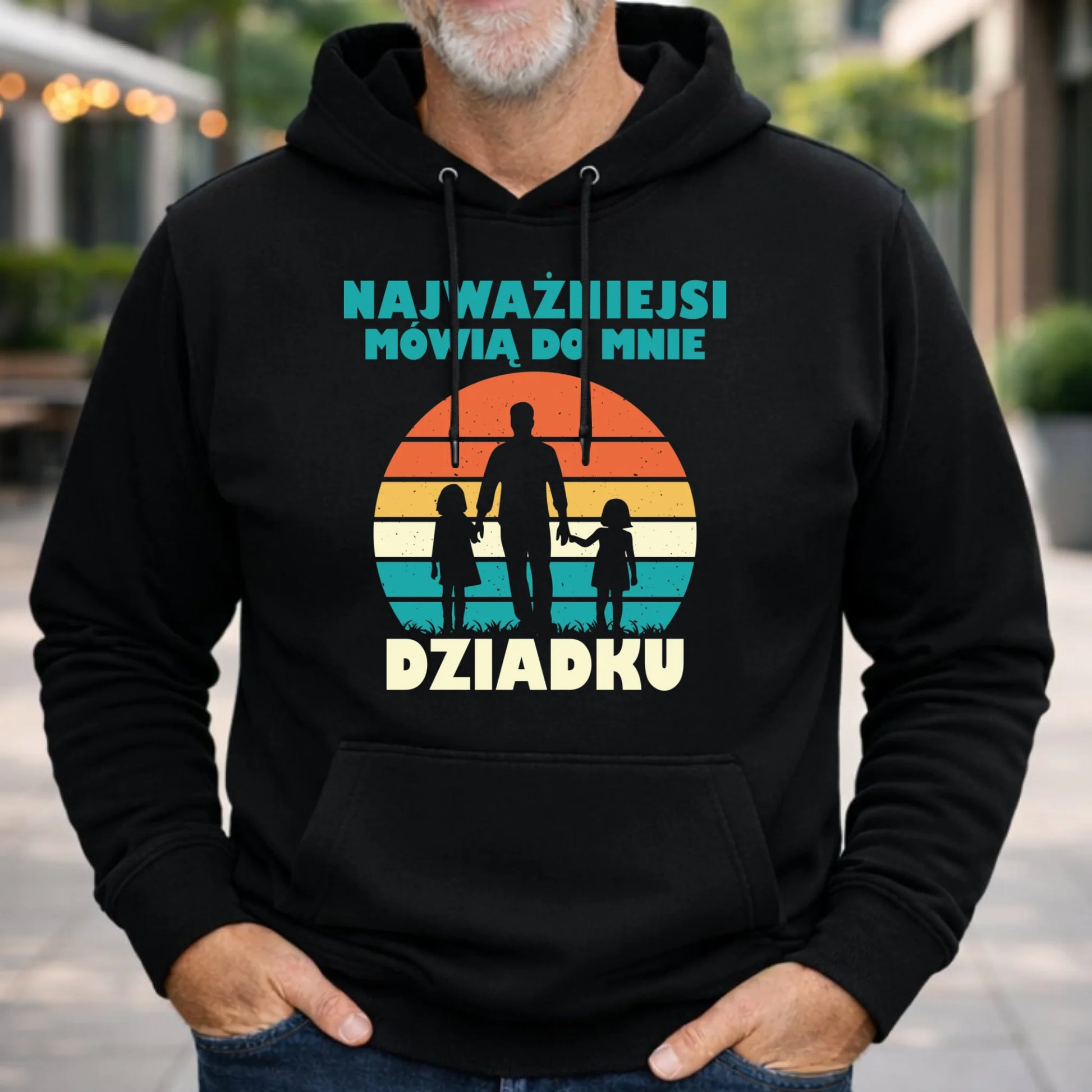 Bluza z kapturem dla dziadka - Najważniejsi mówią do mnie dziadku D34 - StoryCups.pl