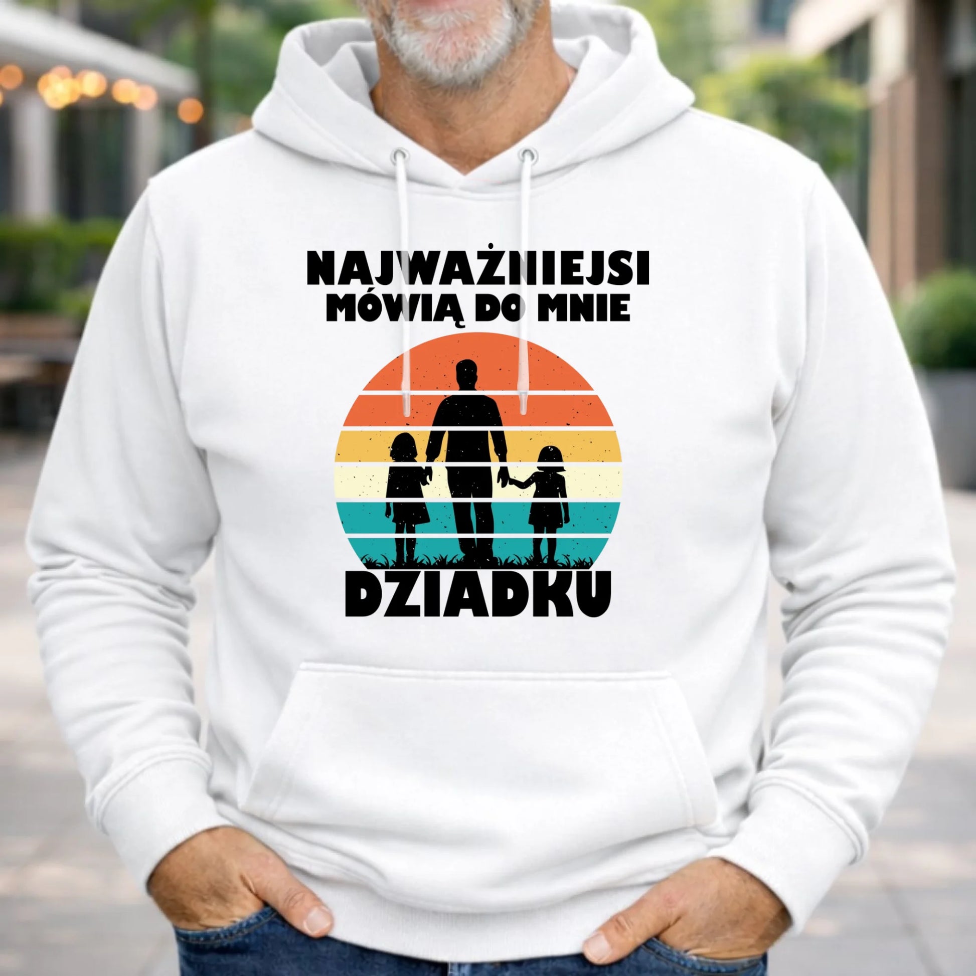 Bluza z kapturem dla dziadka - Najważniejsi mówią do mnie dziadku D34 - StoryCups.pl