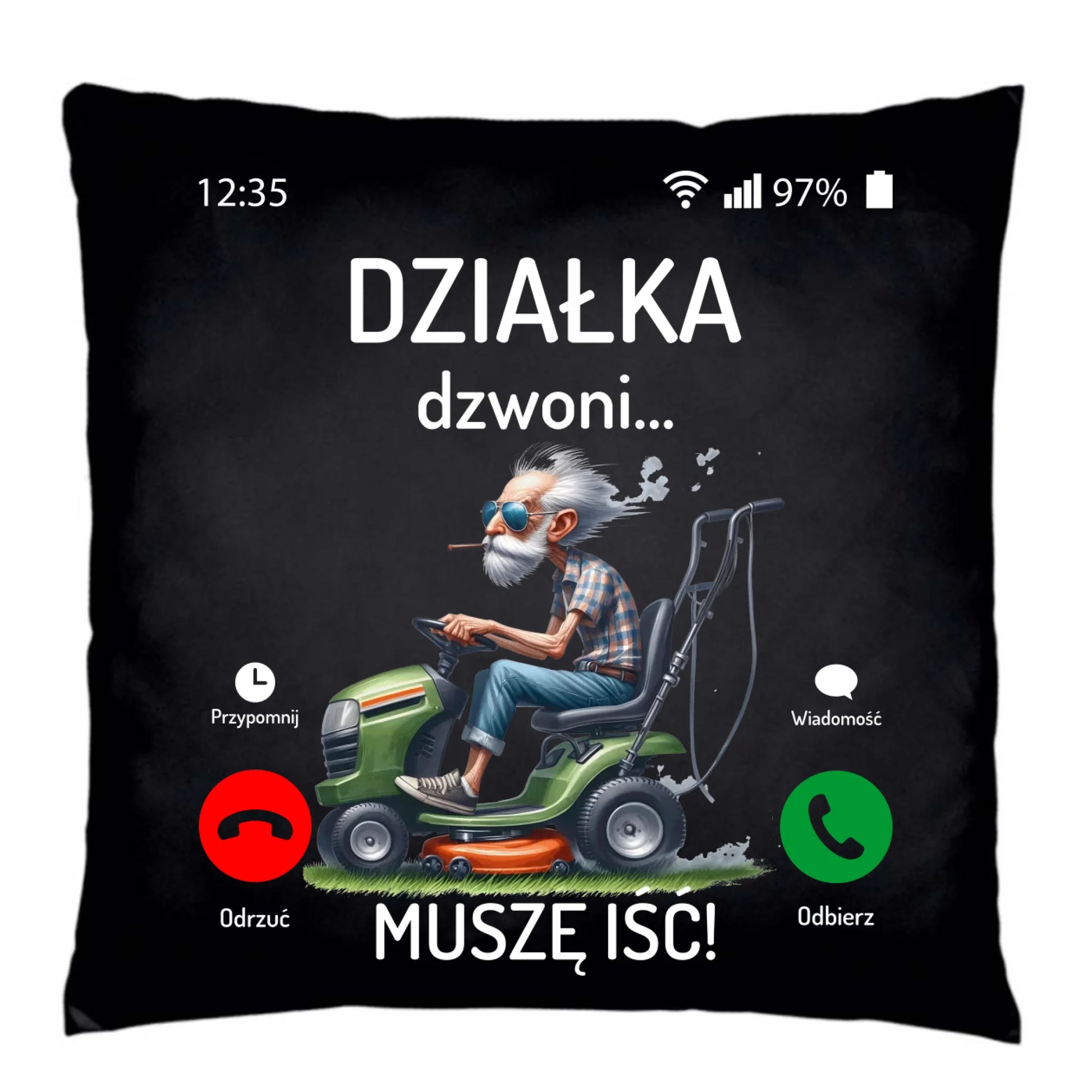 Poduszka dekoracyjna dla dziadka - Działka dzwoni muszę iść D35 - StoryCups.pl