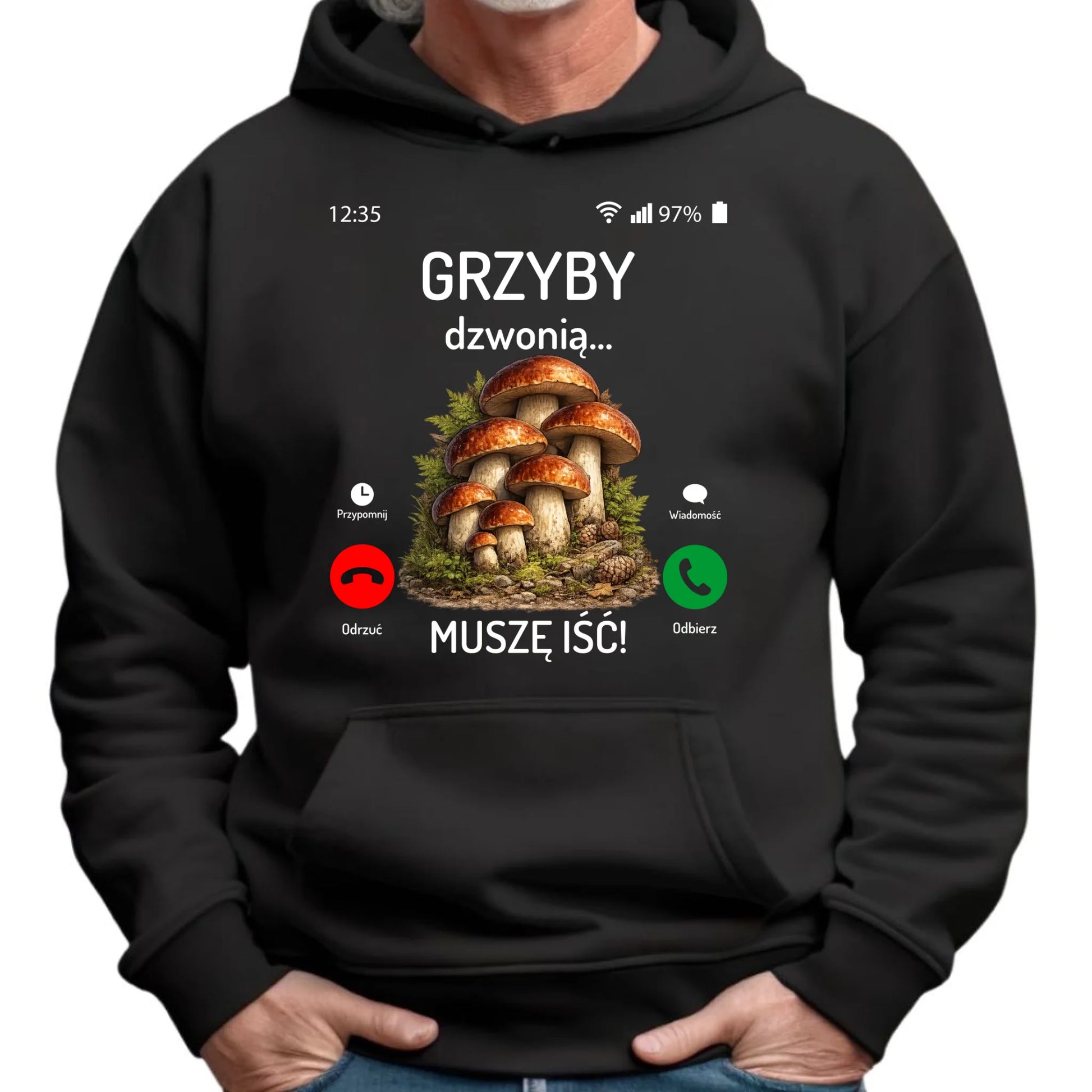Bluza z kapturem dla dziadka grzybiarza - Grzyby dzwonią muszę iść D36 - StoryCups.pl