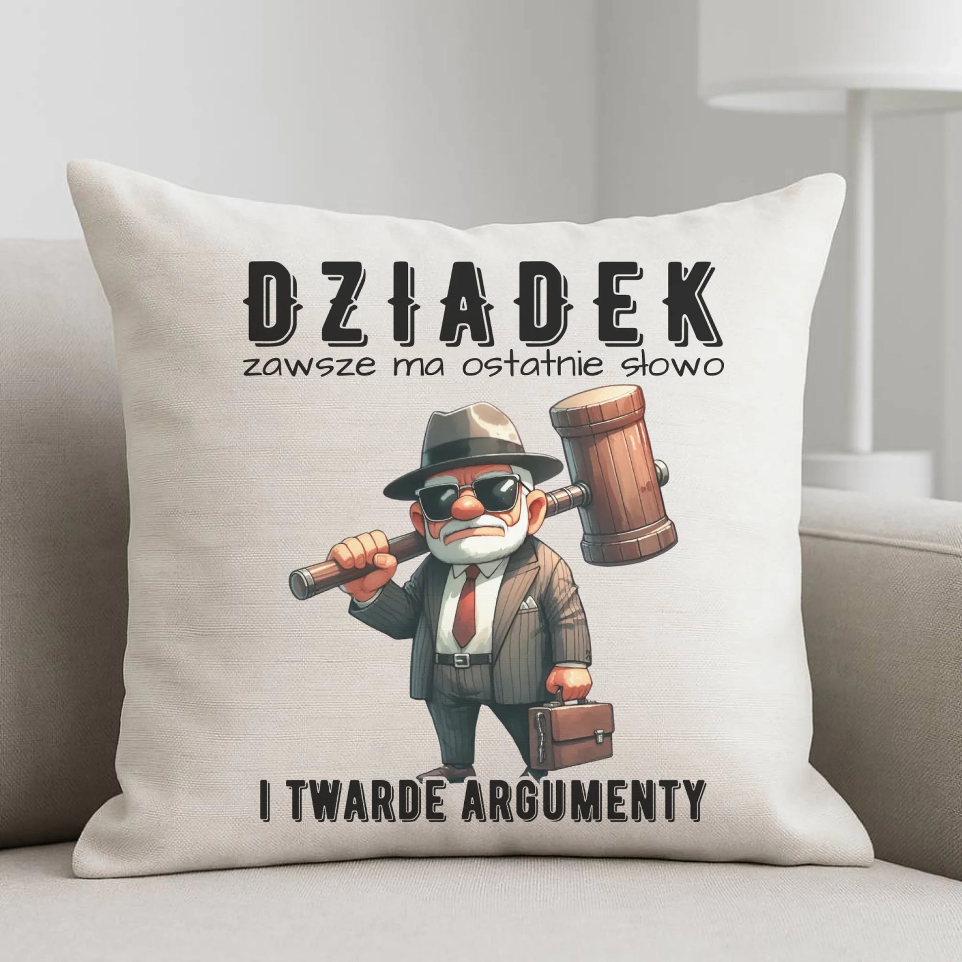Poduszka dla dziadka - Dziadek zawsze ma ostatnie słowo D40 - StoryCups.pl
