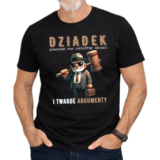Koszulka dla dziadka - Dziadek zawsze ma ostatnie słowo D40 - StoryCups.pl