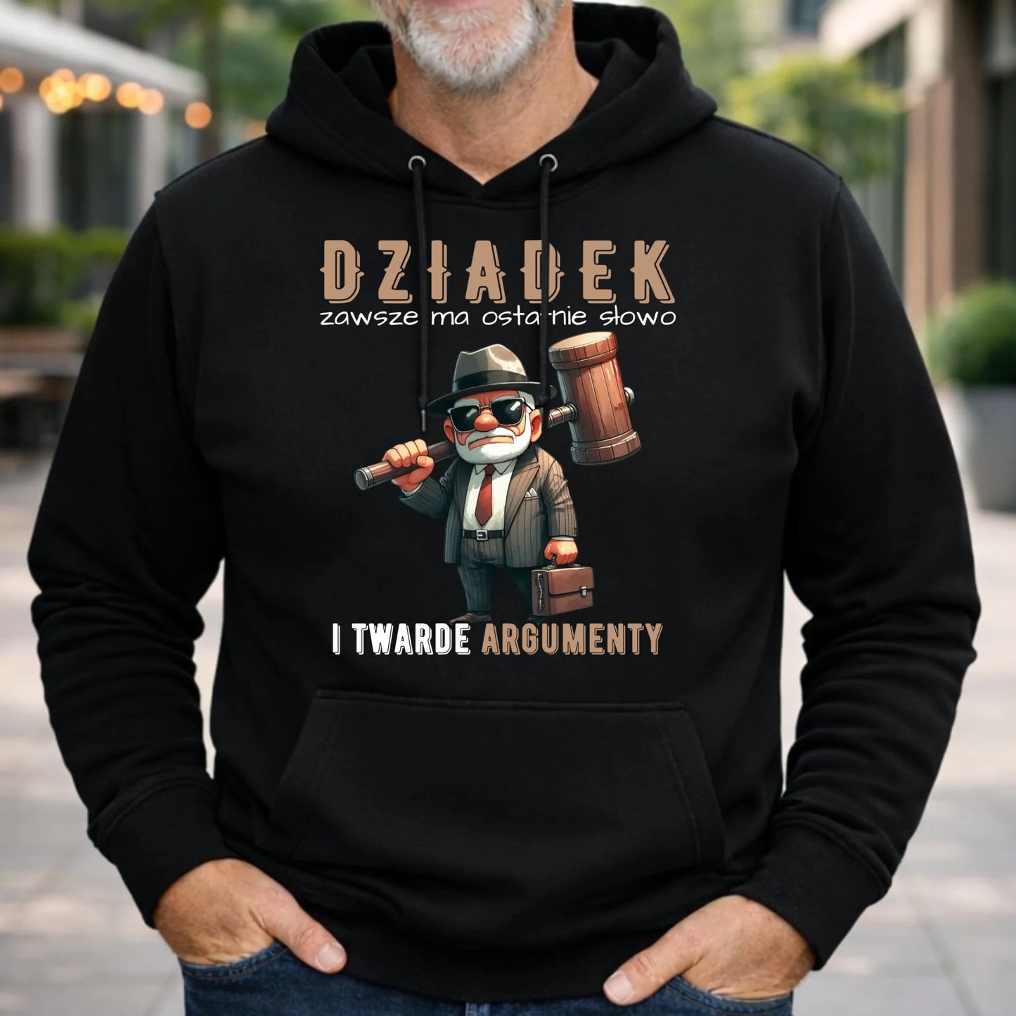 Bluza z kapturem dla dziadka - Dziadek zawsze ma ostatnie słowo D40 - StoryCups.pl