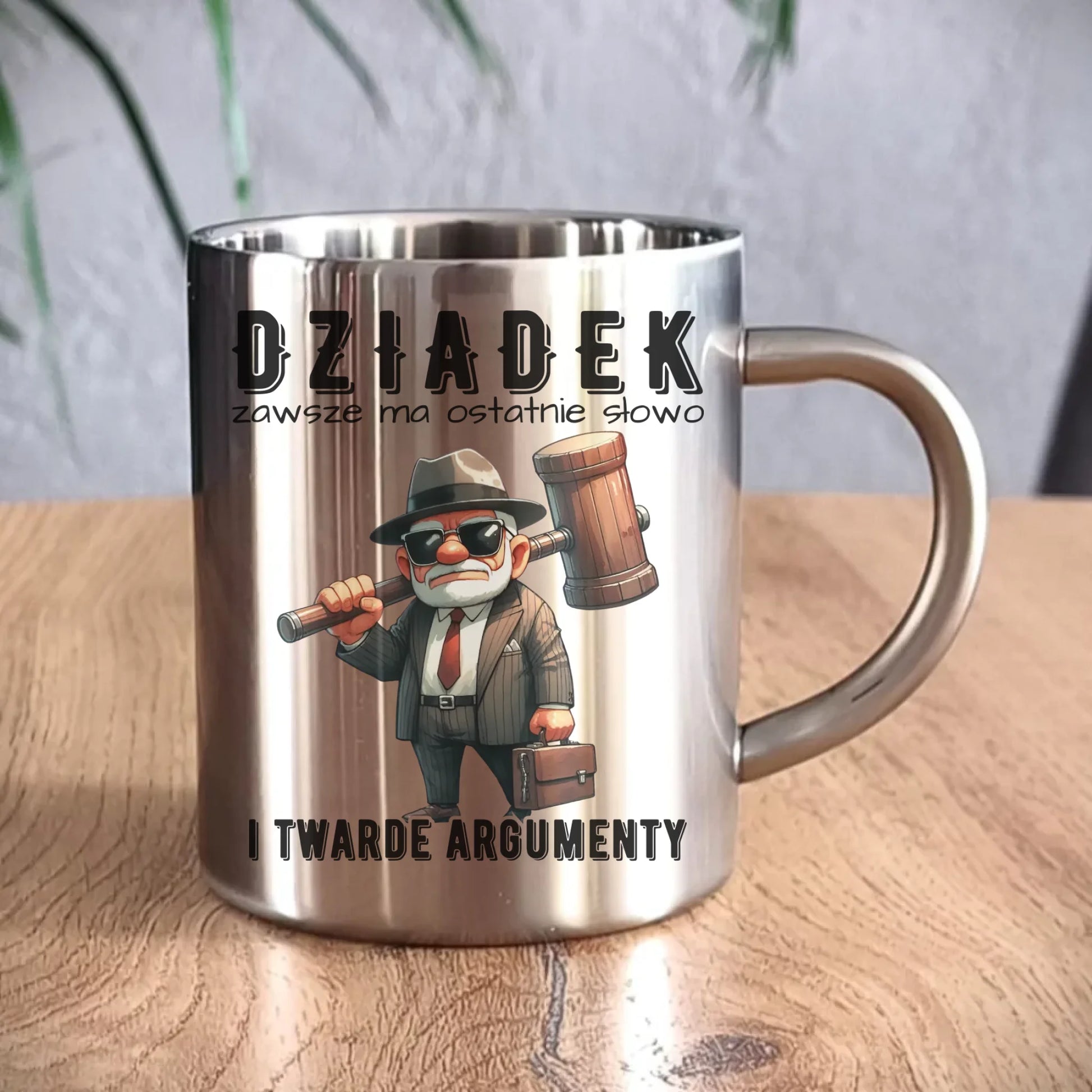 Kubek metalowy dla dziadka - Dziadek zawsze ma ostatnie słowo D40 - StoryCups.pl
