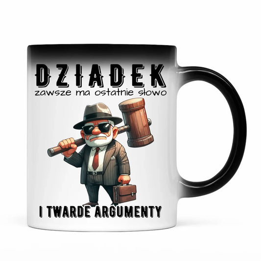 Kubek magiczny dla dziadka - Dziadek zawsze ma ostatnie słowo D40 - StoryCups.pl