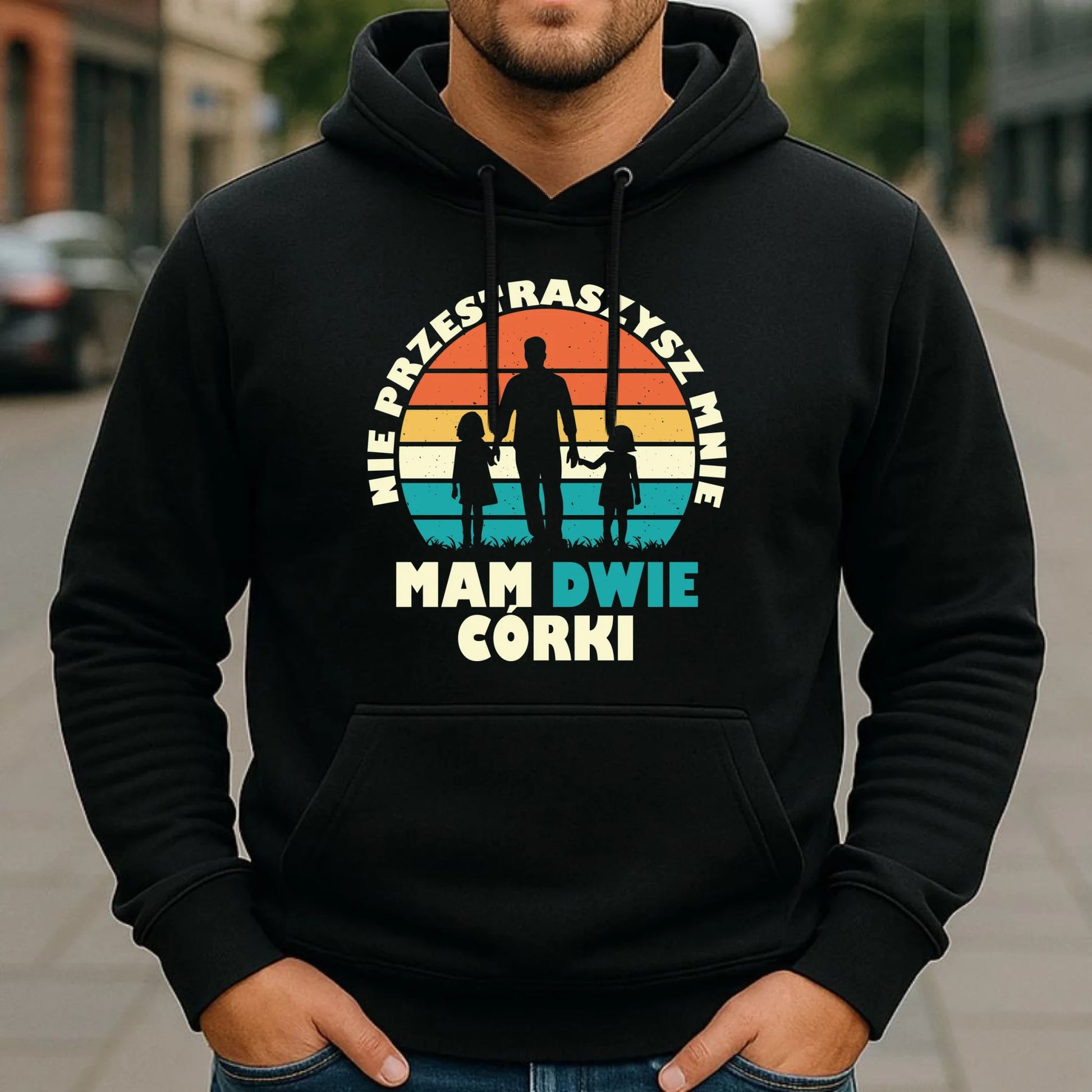 Bluza męska z kapturem dla taty - Nie przestraszysz mnie mam dwie córki DT02 - StoryCups.pl
