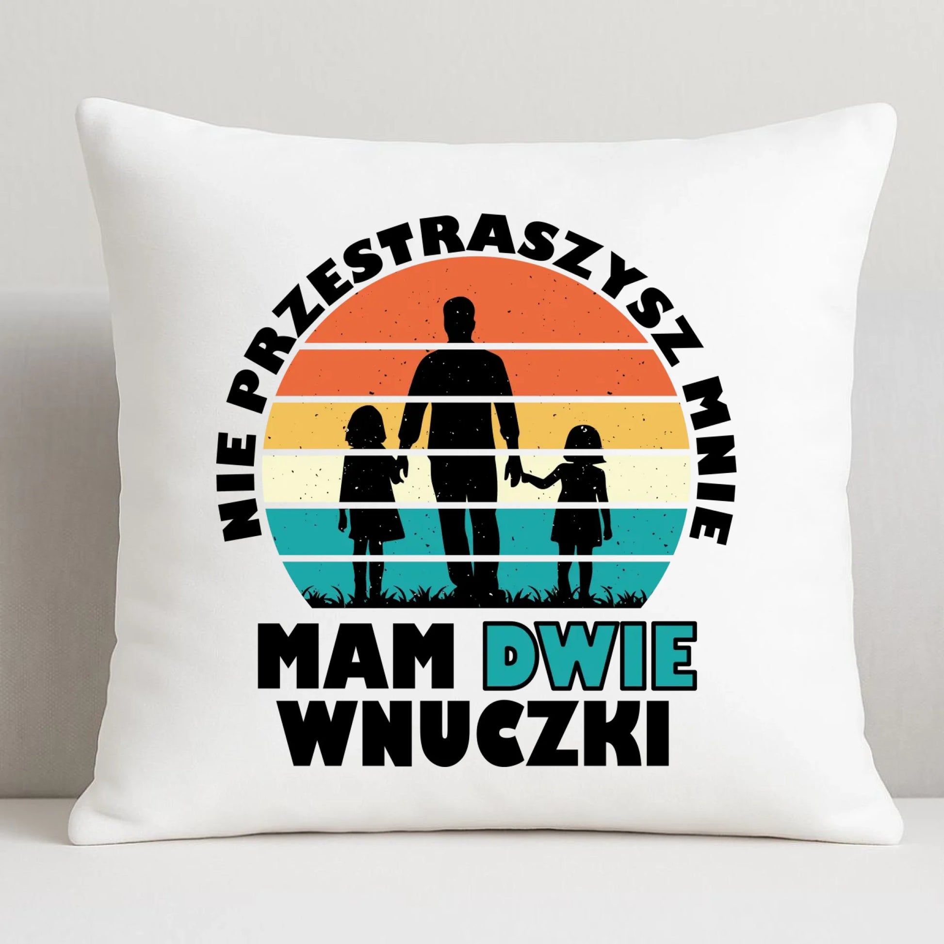 Poduszka dla dziadka - Nie przestraszysz mnie mam dwie wnuczki D41 - StoryCups.pl