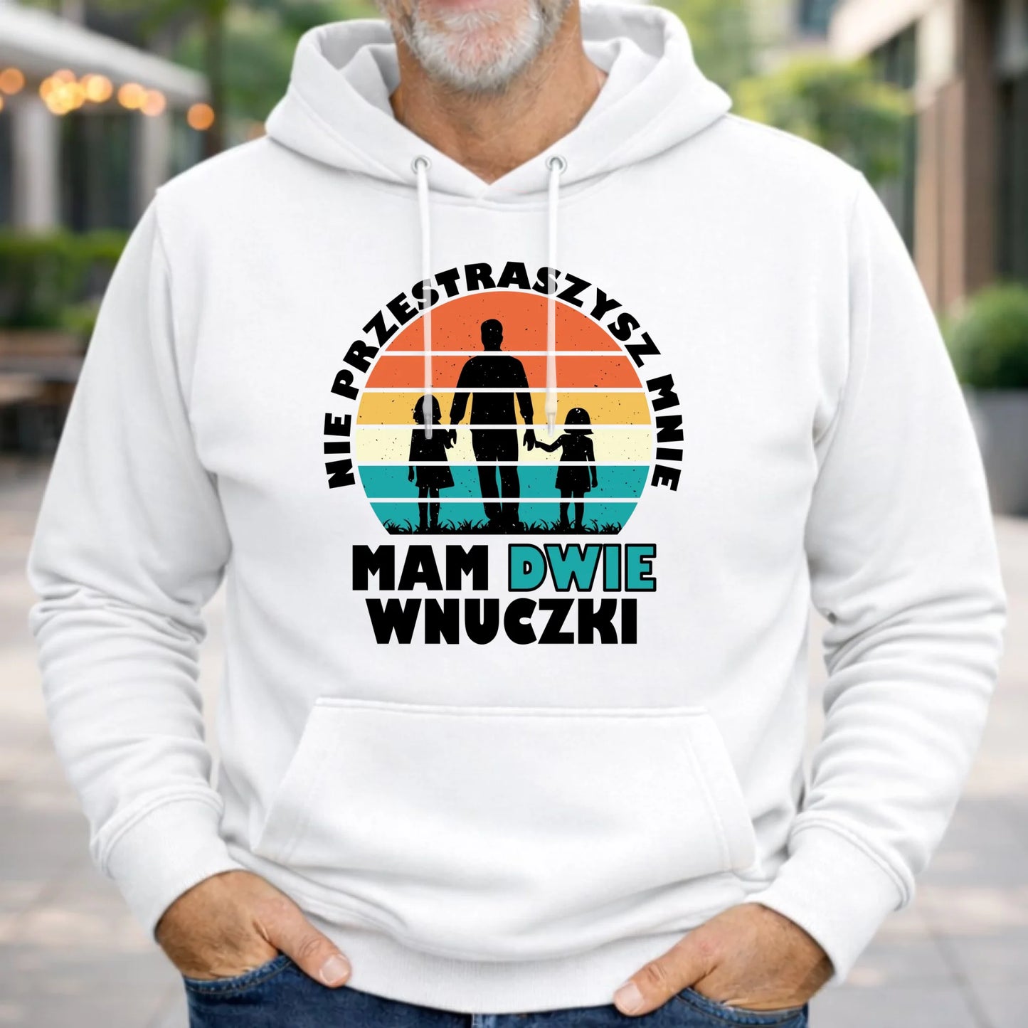 Bluza z kapturem dla dziadka - Nie przestraszysz mnie mam dwie wnuczki D41 - StoryCups.pl