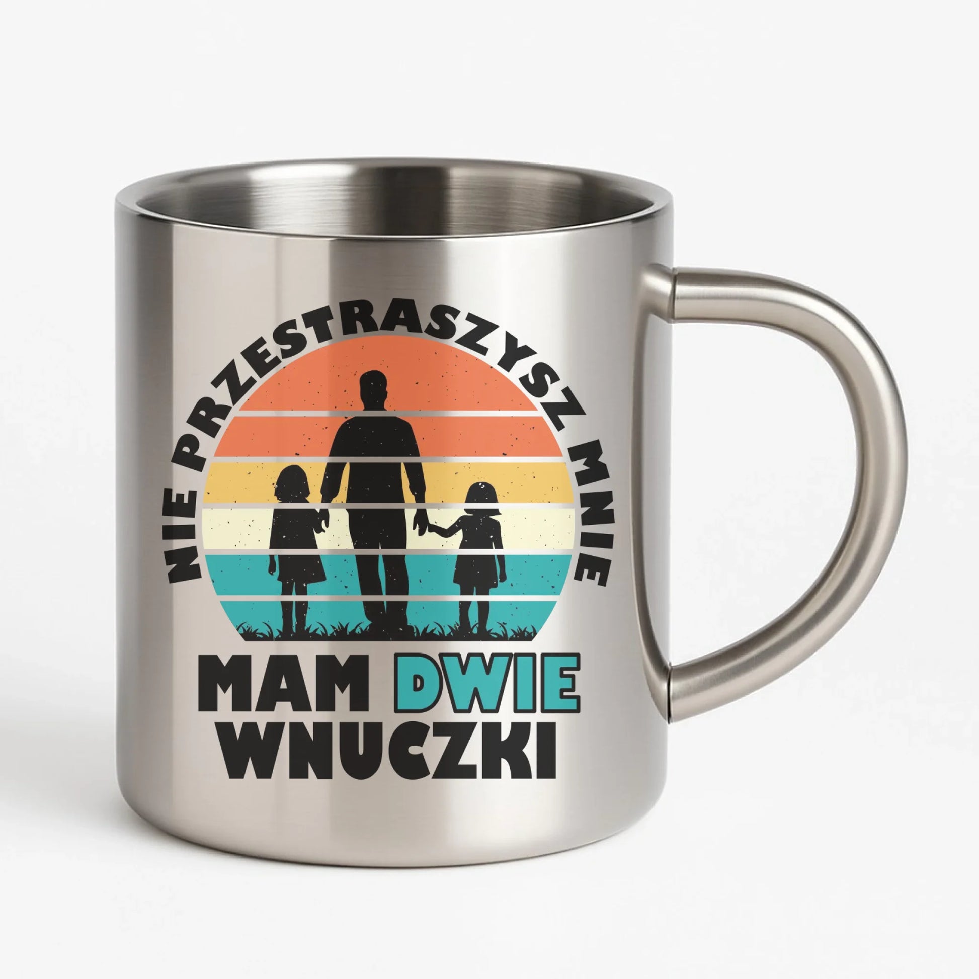 Kubek metalowy dla dziadka - Nie przestraszysz mnie mam dwie wnuczki D41 - StoryCups.pl