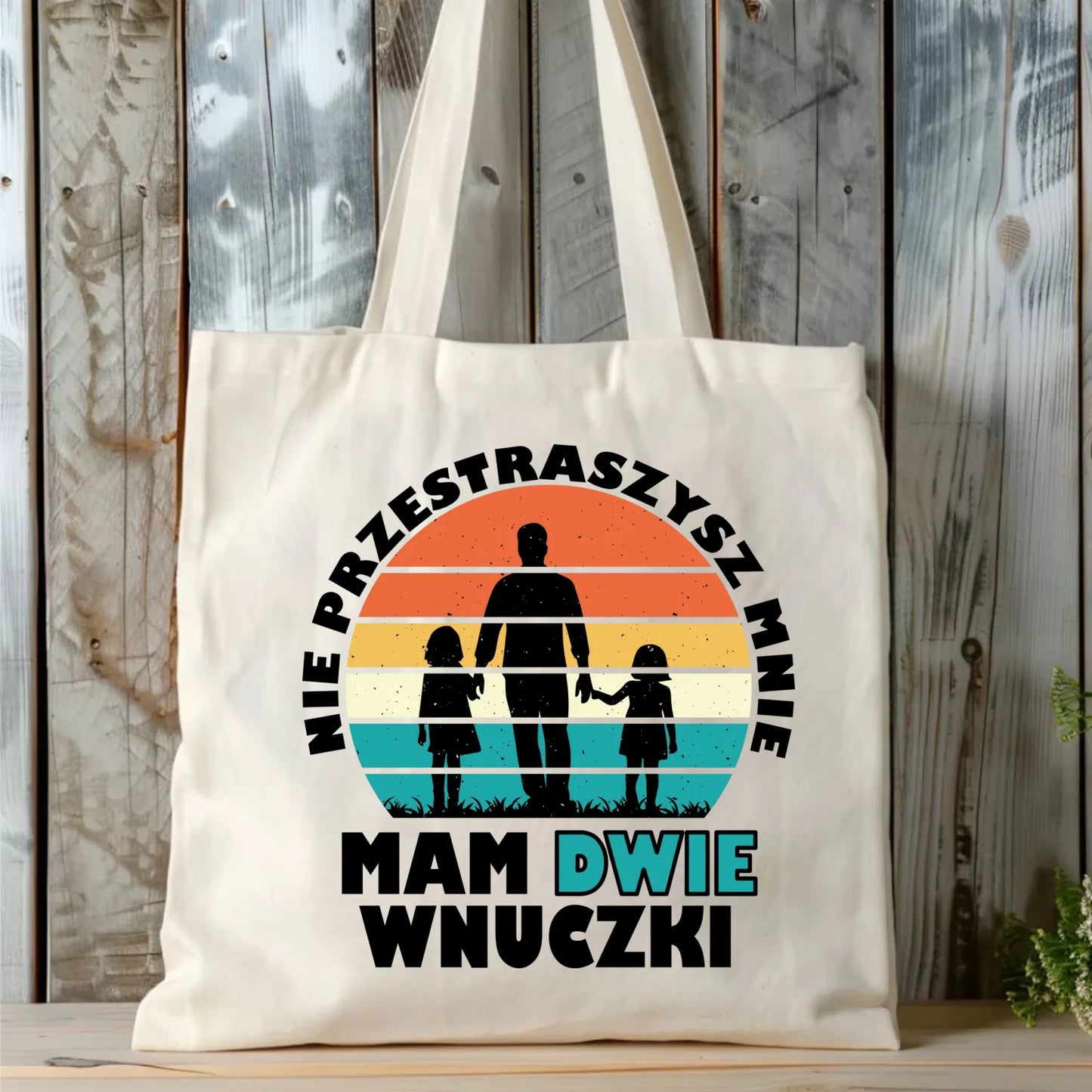 Torba dla dziadka - Nie przestraszysz mnie mam dwie wnuczki D41 - StoryCups.pl