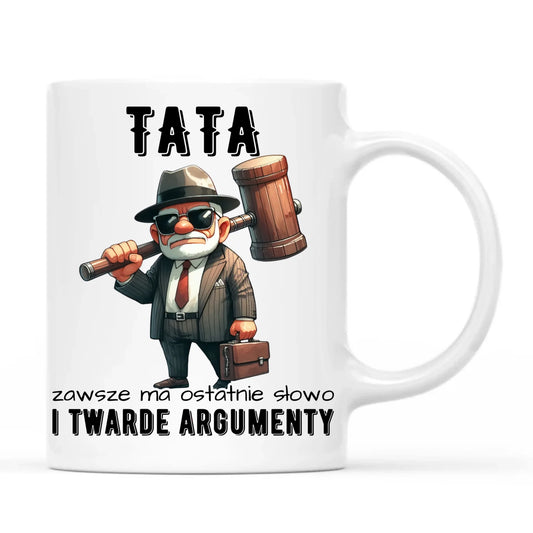 Kubek dla taty - Tata zawsze ma ostatnie słowo DT82 - StoryCups.pl