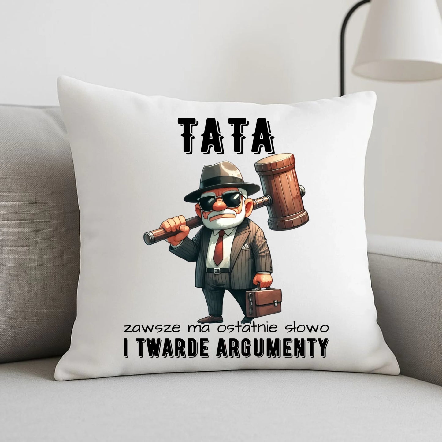 Poduszka dla taty - Tata zawsze ma ostatnie słowo DT82 - StoryCups.pl