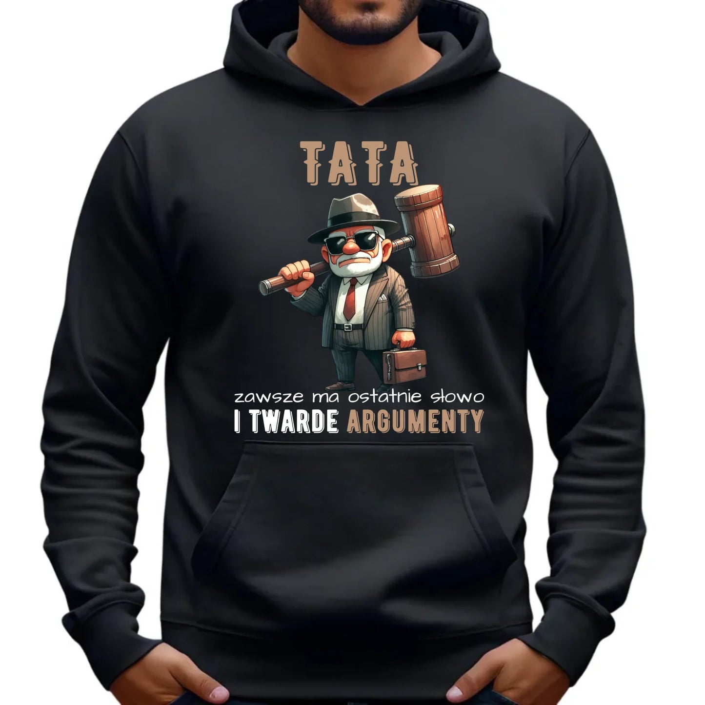 Bluza męska z kapturem dla taty - Tata zawsze ma ostatnie słowo DT82 - StoryCups.pl