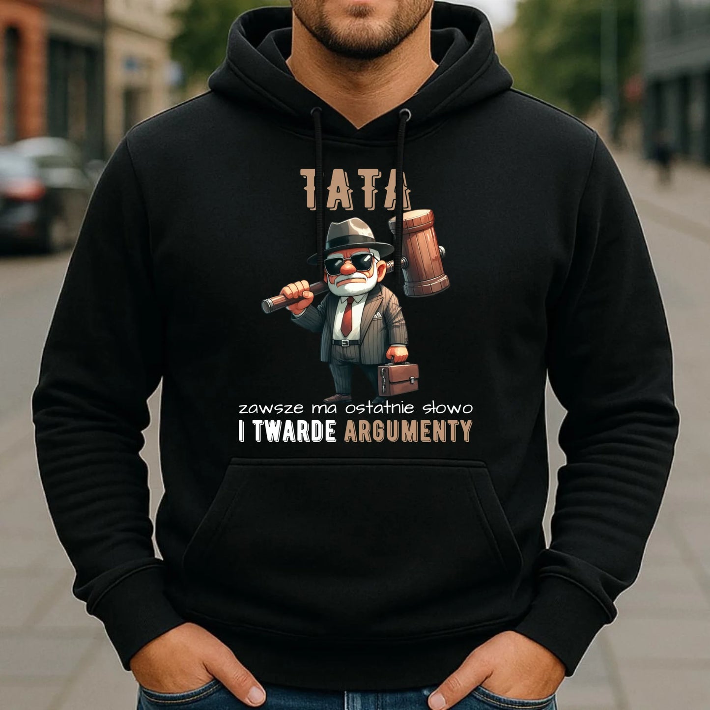 Bluza męska z kapturem dla taty - Tata zawsze ma ostatnie słowo DT82 - StoryCups.pl