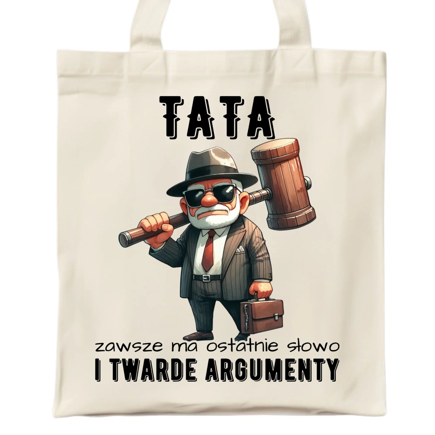 Torba dla taty - Tata zawsze ma ostatnie słowo DT82 - StoryCups.pl