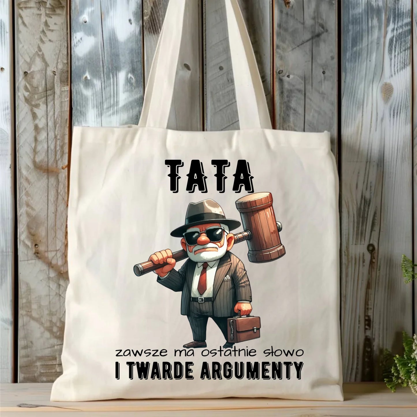 Torba dla taty - Tata zawsze ma ostatnie słowo DT82 - StoryCups.pl