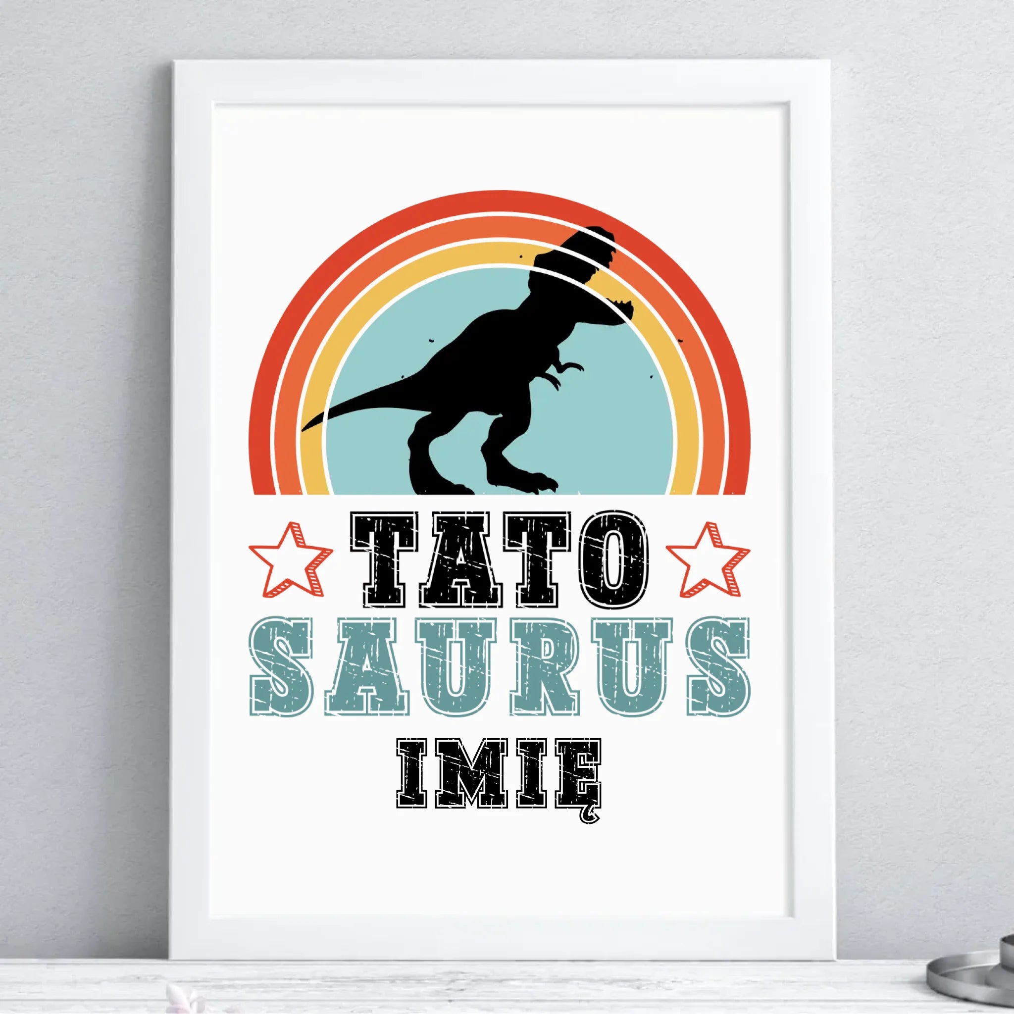 Plakat w ramie dla taty - Tato Saurus - personalizowany DT03 - StoryCups.pl