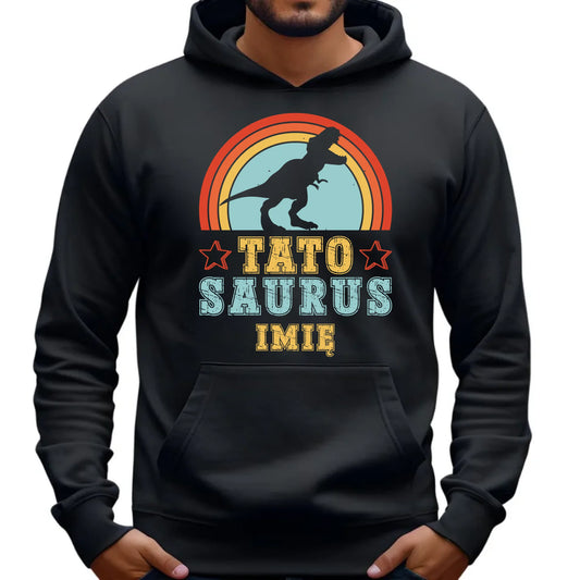 Bluza męska z kapturem dla taty - Tato Saurus - personalizowana DT03 - StoryCups.pl
