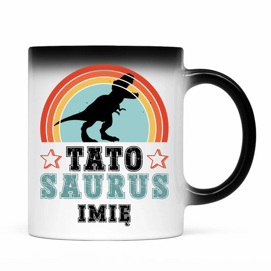 Kubek magiczny dla taty - Tato Saurus - personalizowany DT03 - StoryCups.pl