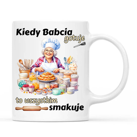 Kubek dla babci – Kiedy babcia gotuje to wszystkim smakuje B34