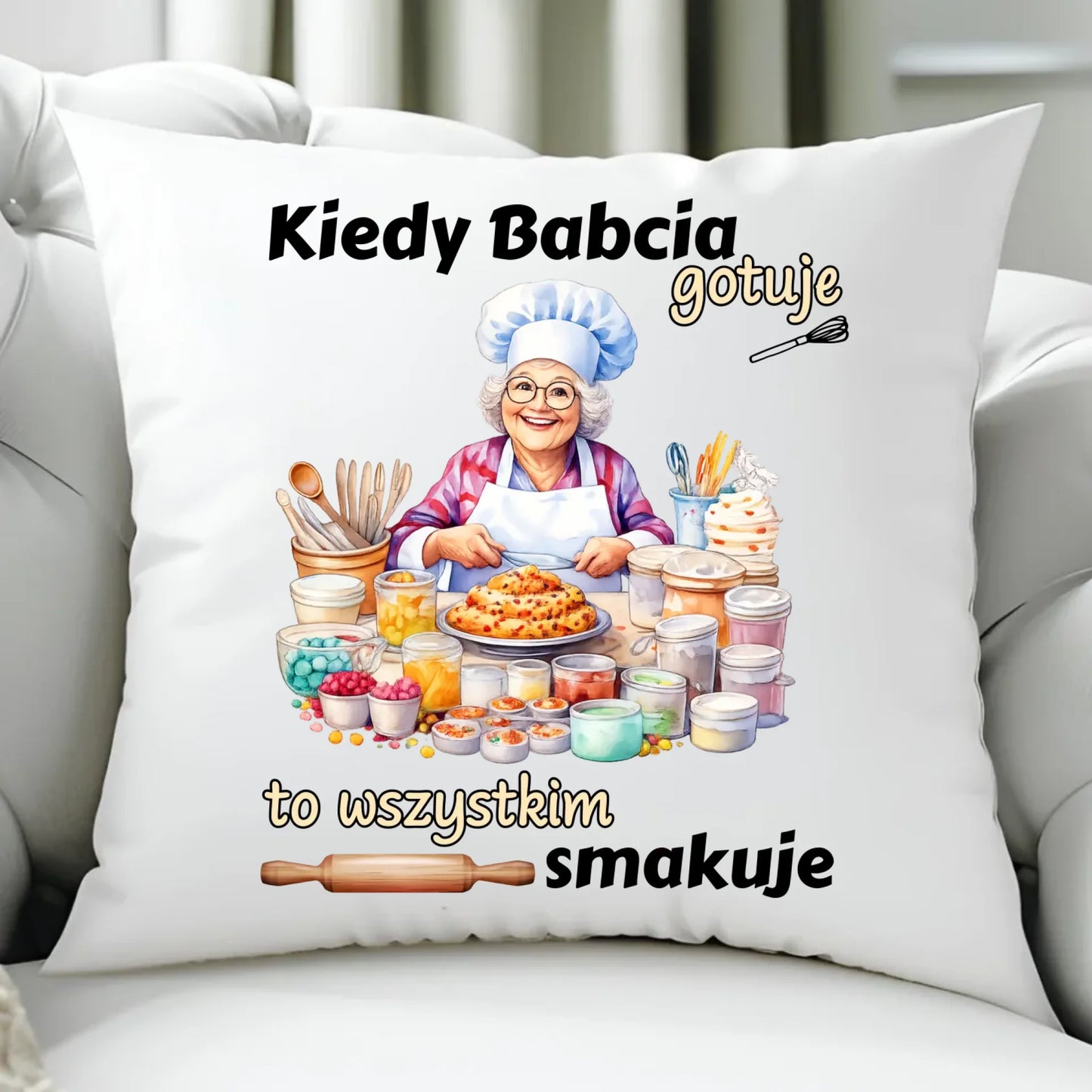 Poduszka dla babci - Kiedy babcia gotuje to wszystkim smakuje B34