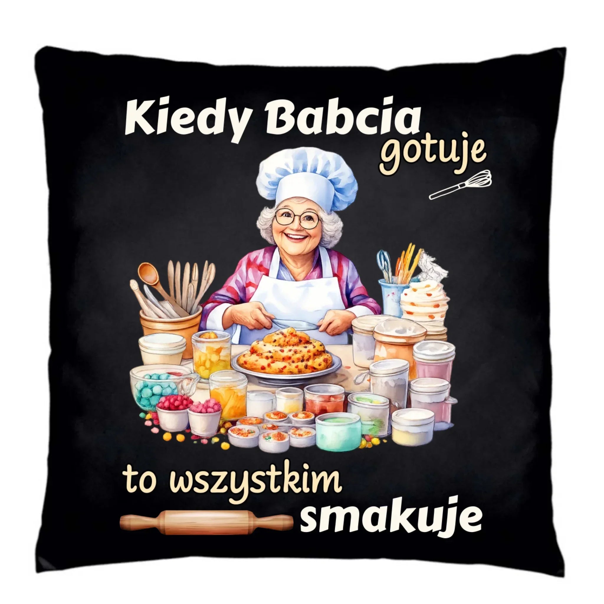 Poduszka dekoracyjna dla babci - Kiedy babcia gotuje to wszystkim smakuje B34 - StoryCups.pl