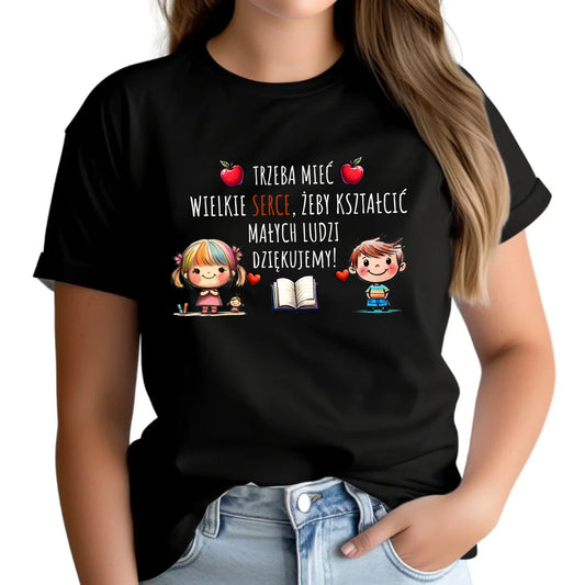 Koszulka damska dla nauczycielki - przedszkolanki - Trzeba mieć wielkie serce N70 - StoryCups.pl