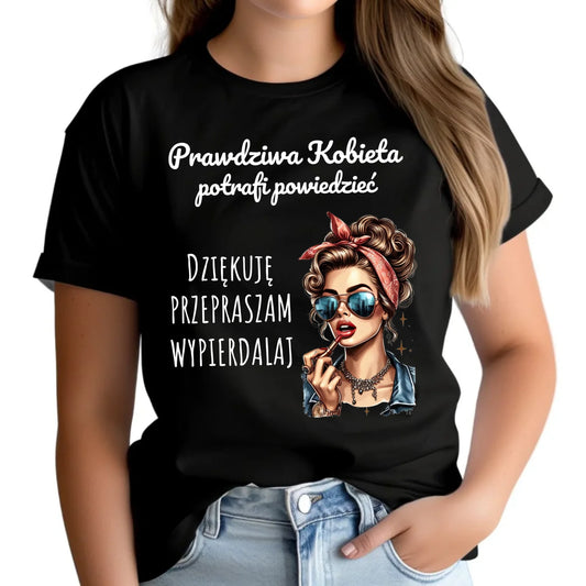 Koszulka damska - Prawdziwa kobieta - bez cenzury DZ15 - StoryCups.pl