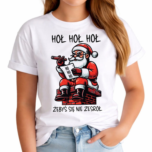 Koszulka damska świąteczna - Śmieszny prezent na Mikołaja - Hoł hoł hoł żebyś się nie zesroł BN156 - StoryCups.pl