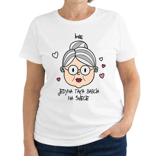 Koszulka dla babci - Jedyna taka babcia na świecie - personalizowana B15 - StoryCups.pl