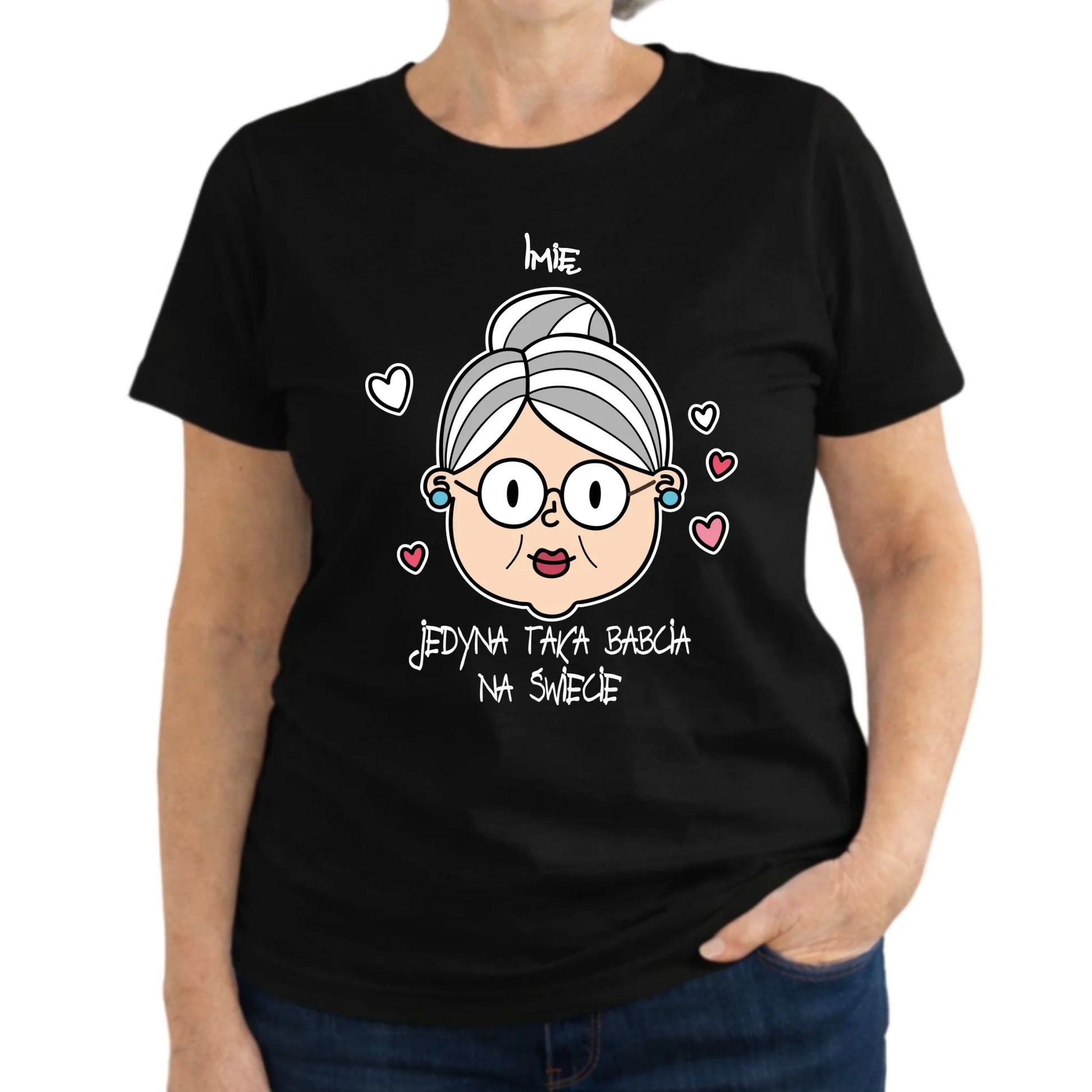 Koszulka dla babci - Jedyna taka babcia na świecie - personalizowana B15 - StoryCups.pl