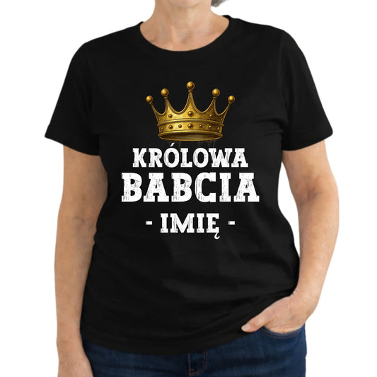 Koszulka dla babci - Królowa Babcia - personalizowana B17 - StoryCups.pl