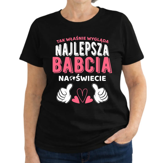 Koszulka dla babci - Tak wygląda najlepsza babcia na świecie B24 - StoryCups.pl