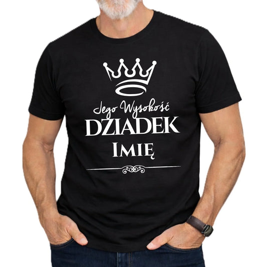Koszulka dla dziadka - Jego Wysokość dziadek - personalizowana D11 - StoryCups.pl