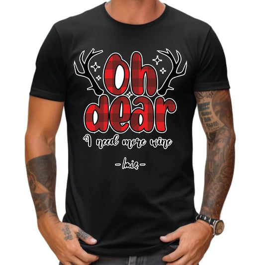 Koszulka męska świąteczna - Oh dear I need more wine - personalizowana BN63