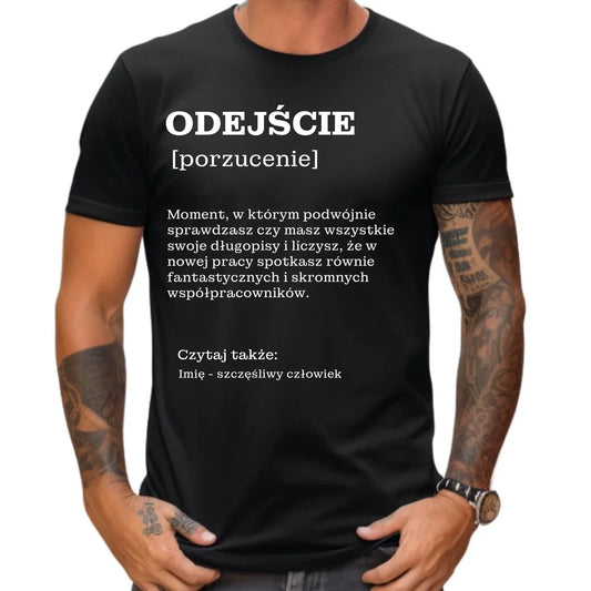 Koszulka męska - Odejście z pracy [porzucenie] - personalizowana OP01 - StoryCups.pl