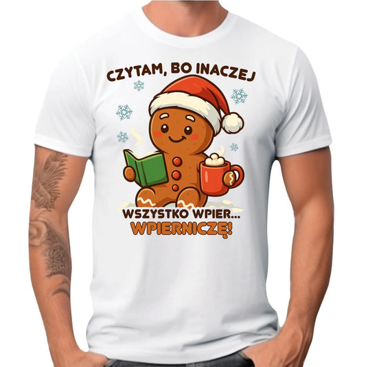 Koszulka męska świąteczna - Czytam, bo inaczej wszystko wpier... wpierniczę BN79
