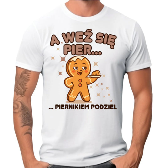 Koszulka męska świąteczna - Piernik A weź się pier... piernikiem podziel BN87