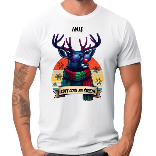Koszulka męska świąteczna z reniferem - Zbyt cool na święta - personalizowana BN128