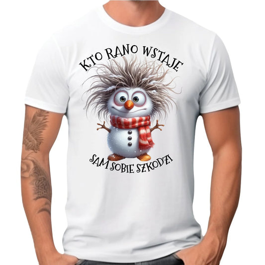 Koszulka męska świąteczna - Bałwanek - Kto rano wstaje sam sobie szkodzi BN133