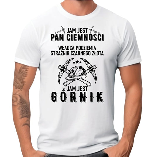 Koszulka męska - prezent dla górnika - Pan ciemności jam jest górnik G04