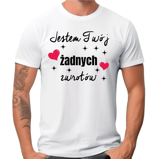 Koszulka męska dla par - Jestem Twój żadnych zwrotów W29 - StoryCups.pl