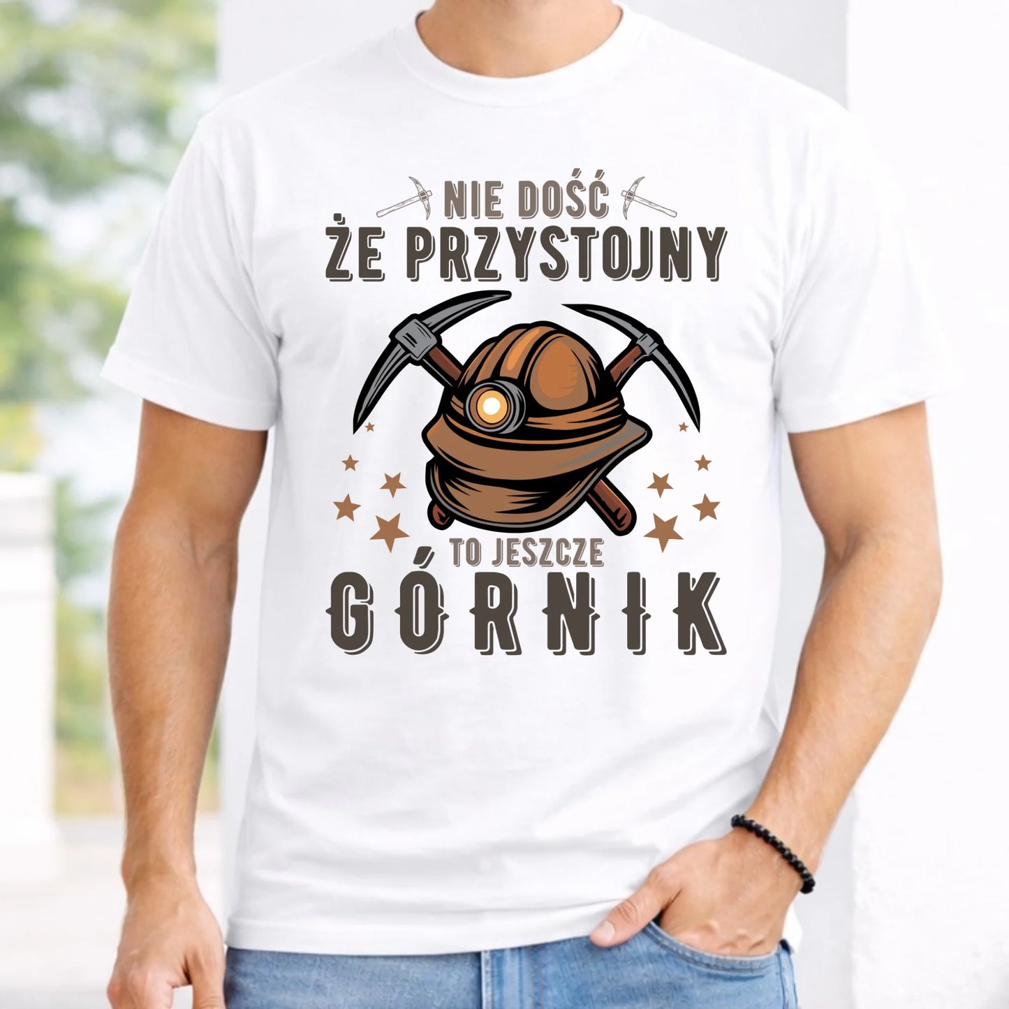 Koszulka męska - prezent dla górnika - Nie dość, że przystojny to jeszcze górnik G16