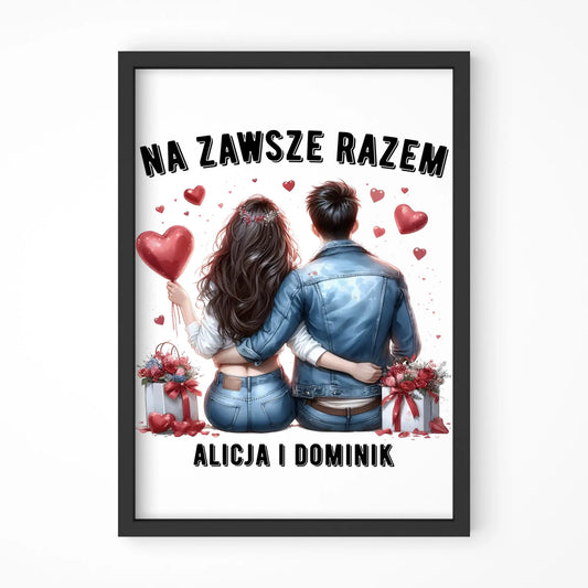 Plakat w ramie dla par - Na zawsze razem - personalizowany W07 - StoryCups.pl