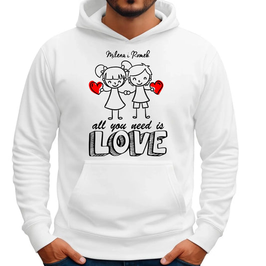 Bluza męska z kapturem dla par - All You need is love - personalizowana W13 - StoryCups.pl