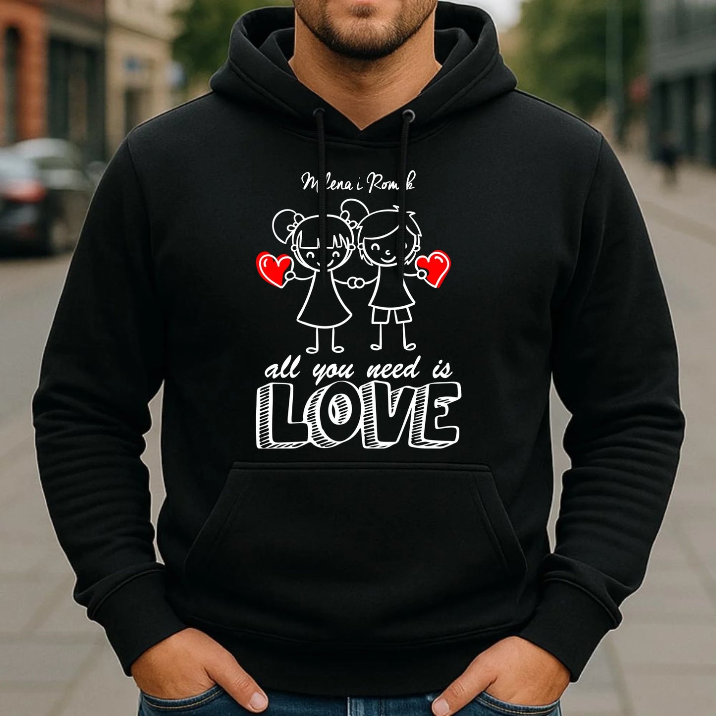Bluza męska z kapturem dla par - All You need is love - personalizowana W13 - StoryCups.pl